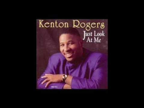 Just Look At Me by Kenton Rogers