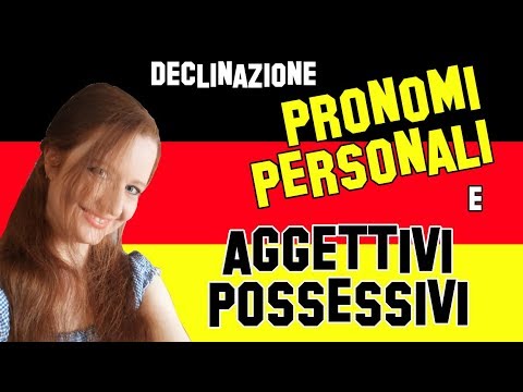 German Lesson 3 | Declension of Personal Pronouns and Possessive Adjectives