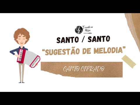 Santo (Pr. Thiago da Silva Gomes) - MÚSICA PARA MISSA