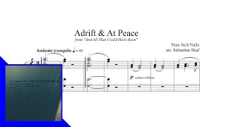 Adrift &amp; At Peace | Nine Inch Nails (piano arrangement)