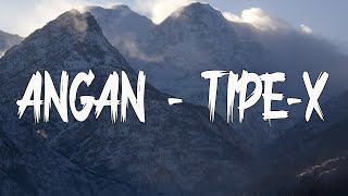 Download lagu Angan  -  TIPE X [ LIRIK  ] mp3