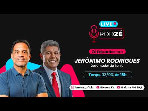 Governador da Bahia Jerônimo Rodrigues no PodZé desta terça-feira (03/03/26) #162
