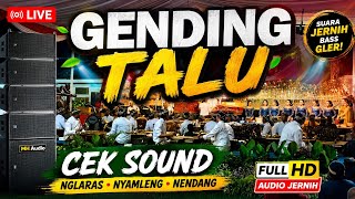 Download lagu 🔴 LIVE !!!GENDING TALU MODERN  2026 | CEK SOUND GAMELAN PALING NYAMLENG | BASS GLERR & AUDIO JERNIH  mp3
