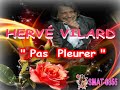 HERVÉ VILARD CANTA: PAS PLEURER