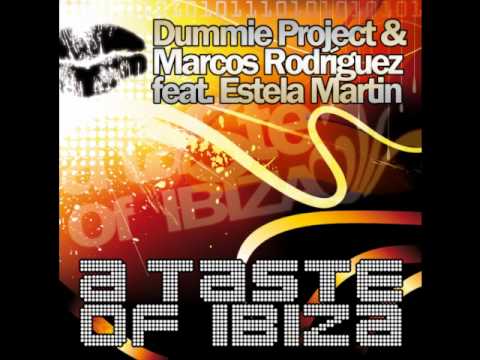 Dummie Project & Marcos Rodriguez ft Estela Martin - A Taste Of Ibiza - Jason Rivas Remix