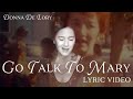 Go Talk To Mary [Lyric Video] | Donna De Lory