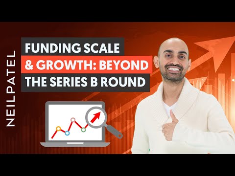 Funding Scale and Growth Beyond the Series B Round Growth Hacking Unlocked
