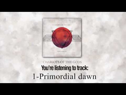 Chariots of the Gods  - Ages Unsung -01-  Primordial dawn