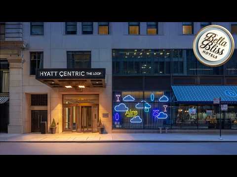 Hyatt Centric The Loop Chicago | Chicago (IL), United States | Hotel Review 🛏️