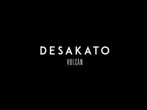 DESAKATO - Volcán
