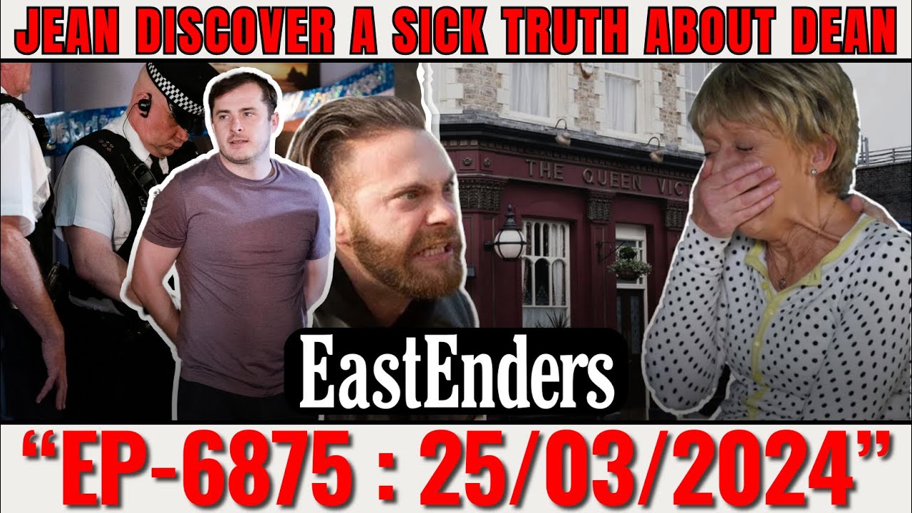 Episode 6879 Spoilers EastEnders | Jean's Discovers Dean Wicks' evil | Ben is Shocked to be Arrested