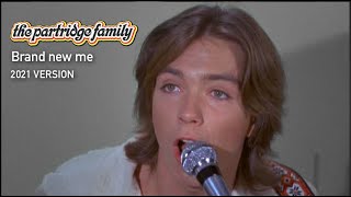 Brand New Me (2021 Version) by The Partridge Family