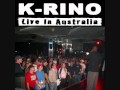 K-Rino - Raised In The Dead End (LIVE)