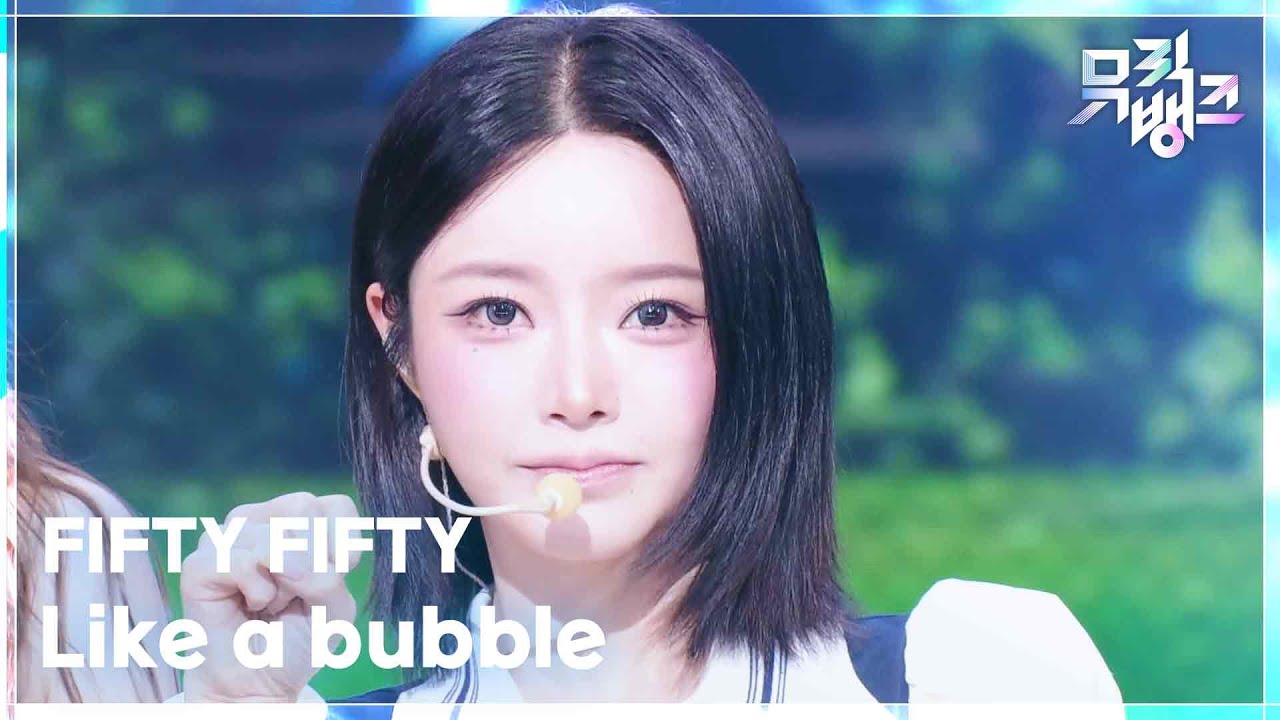 FIFTY FIFTY / Like a bubble