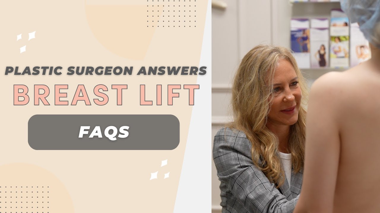 Breast Lift Surgery & How Long it Lasts: Plastic Surgeon Explains