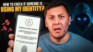 How to Check if Someone is Using Your Identity (Don’t Ignore These Warning Signs!)