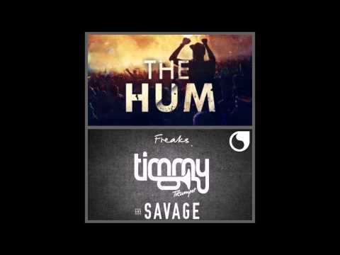 The Hum (Dimitri Vegas & Like Mike vs Ummet Ozcan)- VS - Freaks (Timmy Trumpet & Savage)