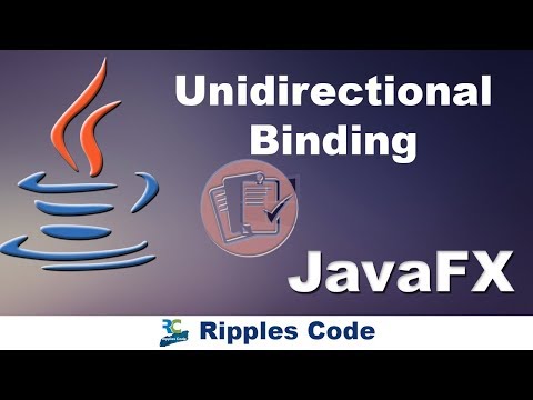 JAVAFx Tutorial 26-Unidirectional Binding