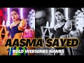 Aasma Sayed Bold Webseries Names SR Clubz