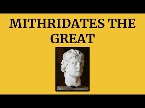 Mithridates the Great: Rome’s Relentless Rival