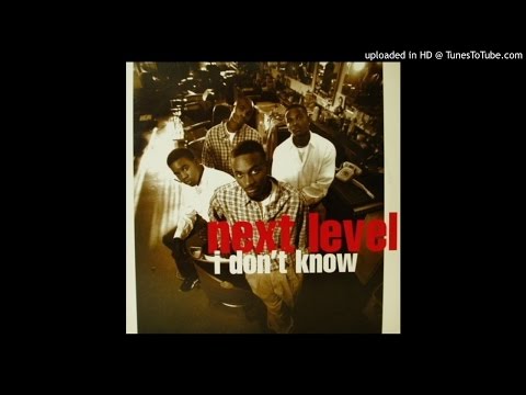 Next Level - I Don't Know(1997)