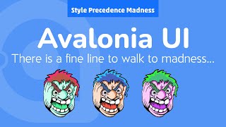 11. Avalonia UI Real World (Style Precedence Madness)