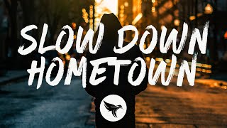 Slow Down Hometown Music Video