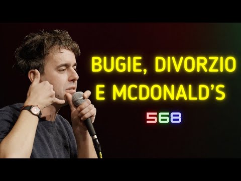 LUCA RAVENNA. Bugie, divorzio e McDonald’s (568)