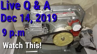 Live Q&A — Dec 14, 2019, 9 p.m. Appliance Repair (A few jobs after announcement)