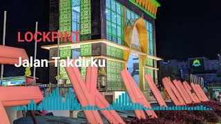 Download lagu LOCK PINT Jalan Takdirku (band indi pekalongan) mp3