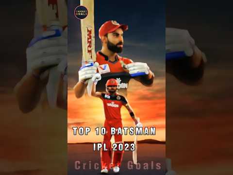 TOP 10 Batsman Of Ipl 2023 All Teams | Ipl 2023 best batsman | ipl 2023 top 10 batsman of all teams