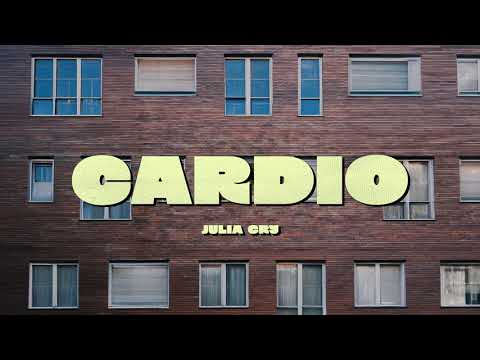 CARDIO - JULIA CRY