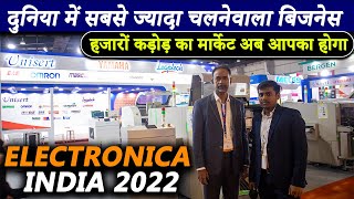 Electronica India Expo 2022  | PCB Board Manufacturing Business in India | PCB assembling machine |