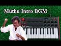 Muthu Intro BGM || Oruvan Oruvan Song || Okade Okkadu Song || Akai MPK Mini covers