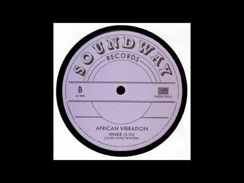 African Vibration - Hinde (Julien Dyne Rework)