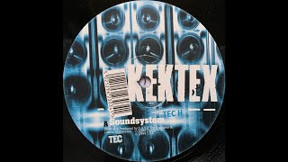 Kektex - Soundsystem (Acid Techno 1999)