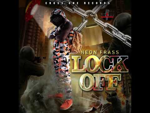 Neon Frass - Lock Off