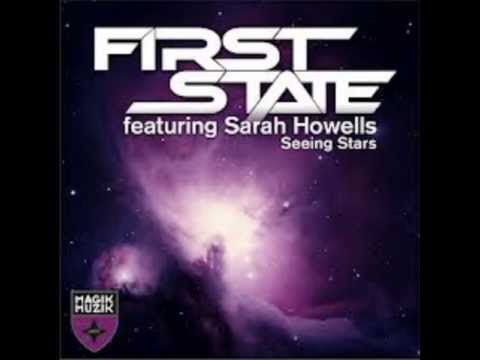First State feat. Sarah Howells â Seeing Stars (Original Mix)