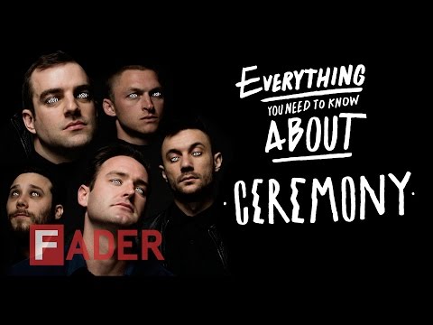 Ceremony - Everything You Need To Know (Episode 9)