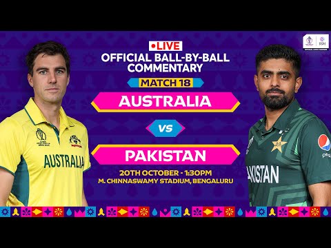 Australia vs Pakistan | Hindi Ball-by-Ball Commentary | Match 18 | World Cup 2023 #AUSvsPAK