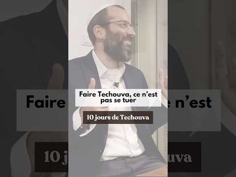 Faire Techouva, ce n’est pas devenir quelqu’un d’autre | Rav Eitan Galam