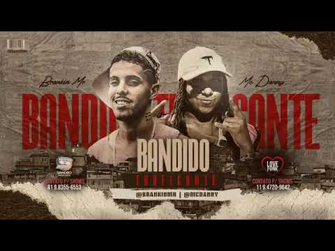 MC DANNY - MC BRANKIN MR  - BANDIDO TRAFICANTE