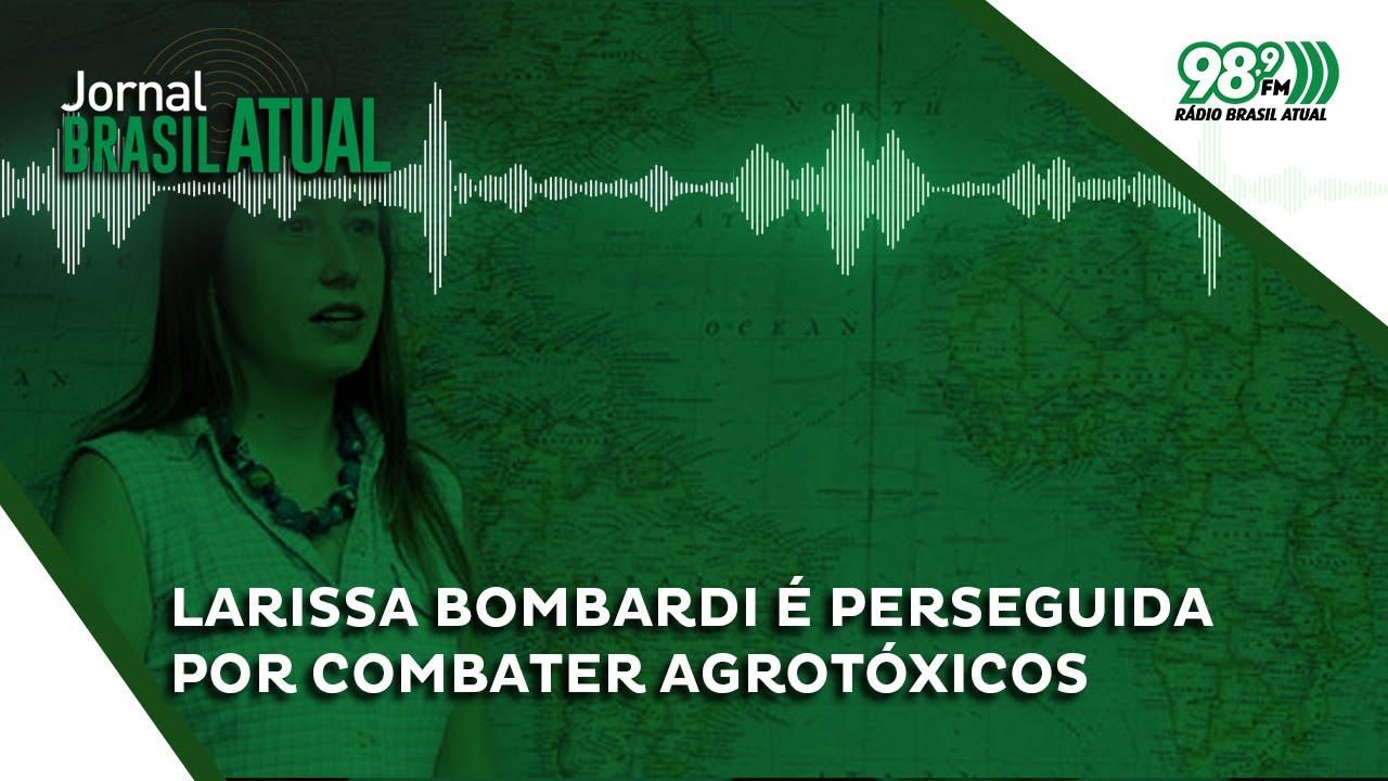 Larissa Bombardi é perseguida por combater agrotóxicos, decide sair do país e ganha rede de apoio