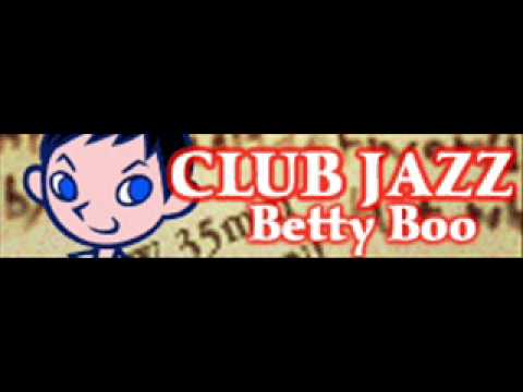クラブジャズＲＥＭＩＸ　「CLUB JAZZ REMIX」 Betty Boo
