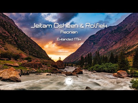 Jeitam Osheen & Rolfiek - Aeonian (Extended Mix)