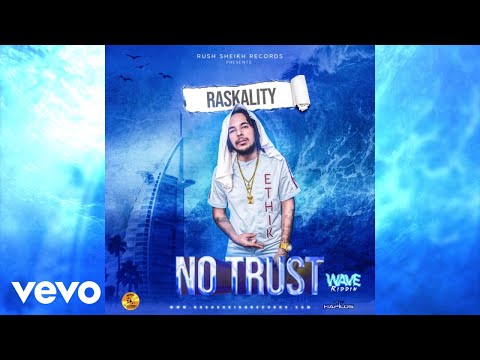 Raskality - No Trust (Official Audio)