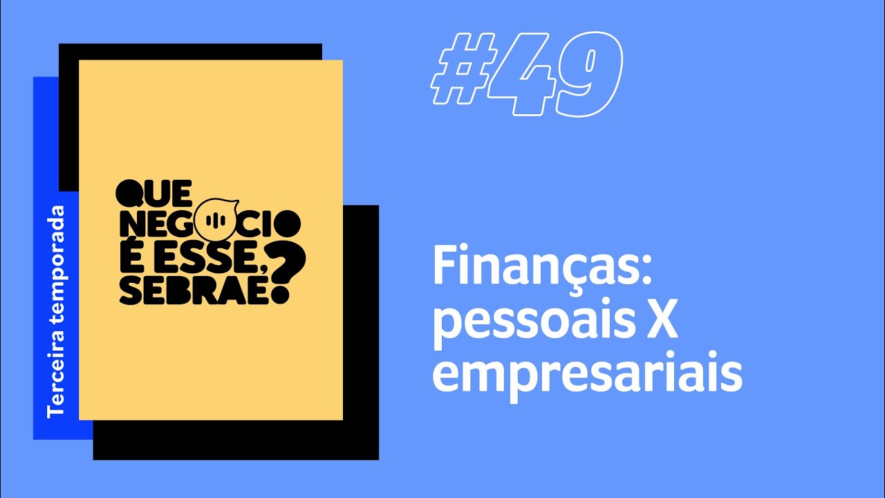 #49 - Como separar as despesas pessoais das contas da empresa