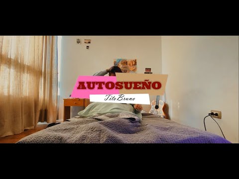 Tito Bruno & Le Machine - Autosueño