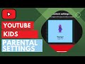 YouTube Kids How To Set Up Parental Controls And Content Levels