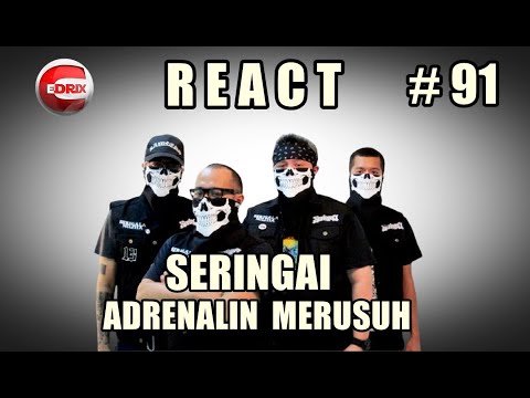 SERINGAI -  ADRENALIN MERUSUH BRAZILIAN REACTION